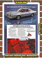 Metal Sign - 1974 Silver Mercury Cougar- 10x14 Inches