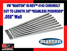 Vw Manton Hi Rev 4140 Chromoly 38- .058 Seamless Push Rods Cut 2 Length Radke
