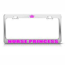 Nurse Princess License Plate Frame Heavy Metal Chrome Girly Medical Tag Border
