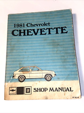 Genuine 1981 Chevrolet Chevy Chevette Service Shop Manual Oem