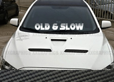 Old Slow Windshield Decal Sticker Jdm Banner Kdm Euro Race Racing Low Usdm C1