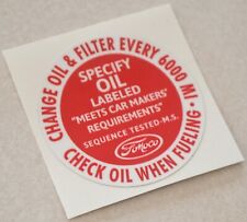 1960-1972 Ford 6000 Mile Change Oil Filler Cap Decal Sticker 1963 1964 1965 1966