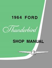 1964 Ford Thunderbird Shop Manual