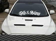 Old And Slow Windshield Decal Sticker Jdm Banner Kdm Euro Usdm Low Race F1