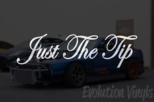 Just The Tip Sticker Decal V1 Diesel Truck Exhaust Jdm Car Lifted Boost Turbo