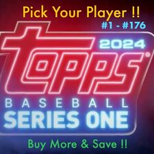 2024 Topps Series 1 1-176 Complete Your Set Rookie Rc Pick Your Player 
