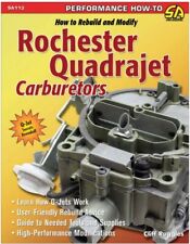 Sa113 How To Rebuild Modify Rochester Quadrajet Carburetors Q-jet Performance