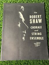 Robert Shaw Chorale And String Ensemble Performance Programme Book Memorabilia