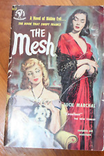 The Mesh 1947 By Lucie Marchal Pulp Fiction Vintage Paperback Bantam Book 862