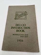 1916 Buick Delhi Instruction Book Models D44-d45 D46-d47