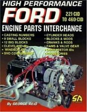High Performance Ford Engine Parts Interchange By George Reid 221 351 460