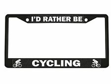 Id Rather Be Cycling Girly Design License Plate Frame Auto Tag Holder Carbon