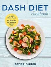 Dash Diet Cookbook A Complete Dash Diet Program With 30 Days Meal Plan A - Good